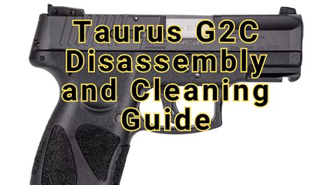 taurus g2c drop test|taurus g2c disassembly and cleaning.